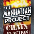 The Manhattan Project: Chain Reaction (Minion Games)