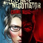 jeu hostage negotiator crime wave