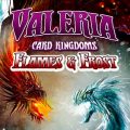 valeria card kingdoms - flames and frost