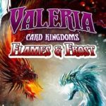 valeria card kingdoms - flames and frost