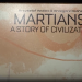 Martians A Story of Civilization - Présentation du matériel par Déludik