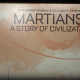 Martians A Story of Civilization - Présentation du matériel par Déludik