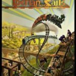 Kickstarter Iberian Rails - Jeu Iberian Rails - KS Monsoon Publishing