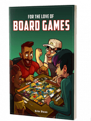 For the Love of Board Games