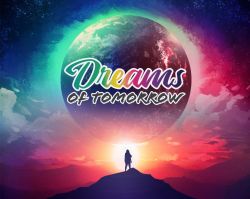 Dreams of Tomorrow