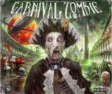 Jeu Carnival Zombie par Albe Pavo - 2nde edition - Kickstarter