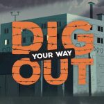 Jeu Dig Your Way Out par Borderline Edition