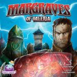 Jeu Margraves of Valeria - Kickstarter par Daily Magic Games