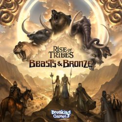 jeu Rise of Tribes - Extension Beasts & Bronze par Breaking Games