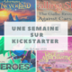 Une semaine de nouveaux jeux sur Kickstarter (#1 du 5 mai 2020)