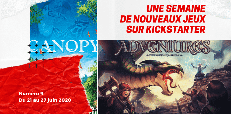 nouveaux jeux sur kickstarter #9 s4 juin 2020