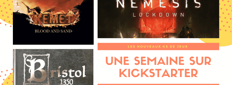 Les jeux de la semaine sur Kickstarter