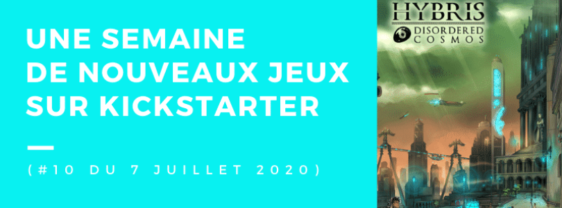 nouveaux jeux sur kickstarter #9 s4 juin 2020