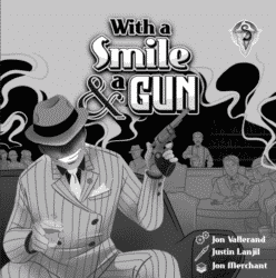 Jeu With A Smile and A Gun