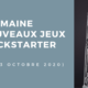 Une semaine de nouveaux jeux sur Kickstarter 18 (12 octobre 2020)