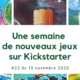 Une semaine de nouveaux jeux sur Kickstarter 22 (10 novembre 2020)