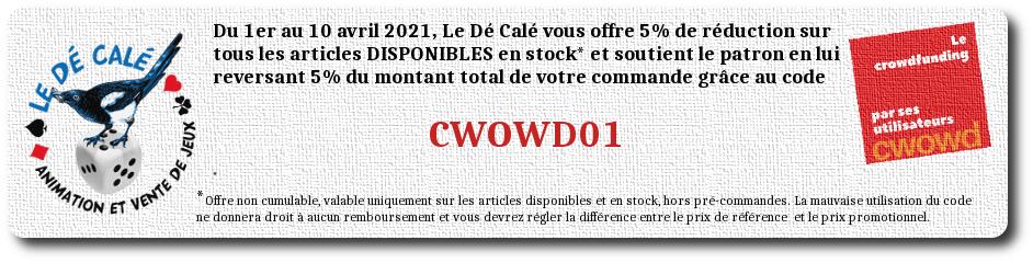 La boutique Le Dé Calé vous offre 5% de réduction + 5% pour aider cwowd - Merci !