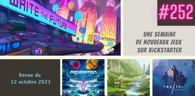 Une semaine de jeux sur Kickstarter #252 - 12 octobre 2021