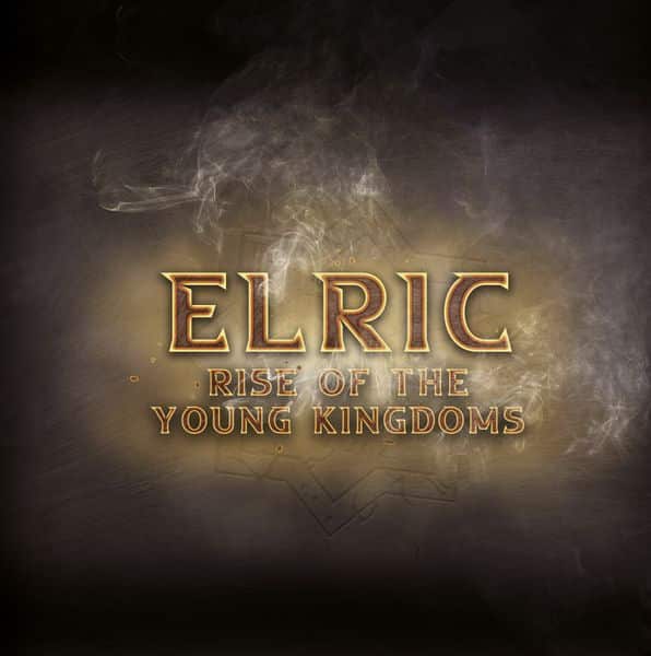 jeu Elric: Rise of the Young Kingdoms - par le Département des Sombres Projets