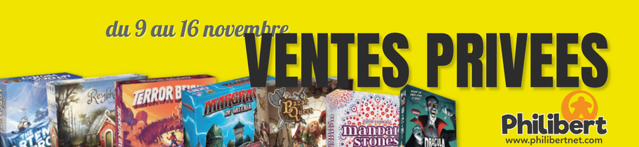 VENTES PRIVEES Philibert de Novembre