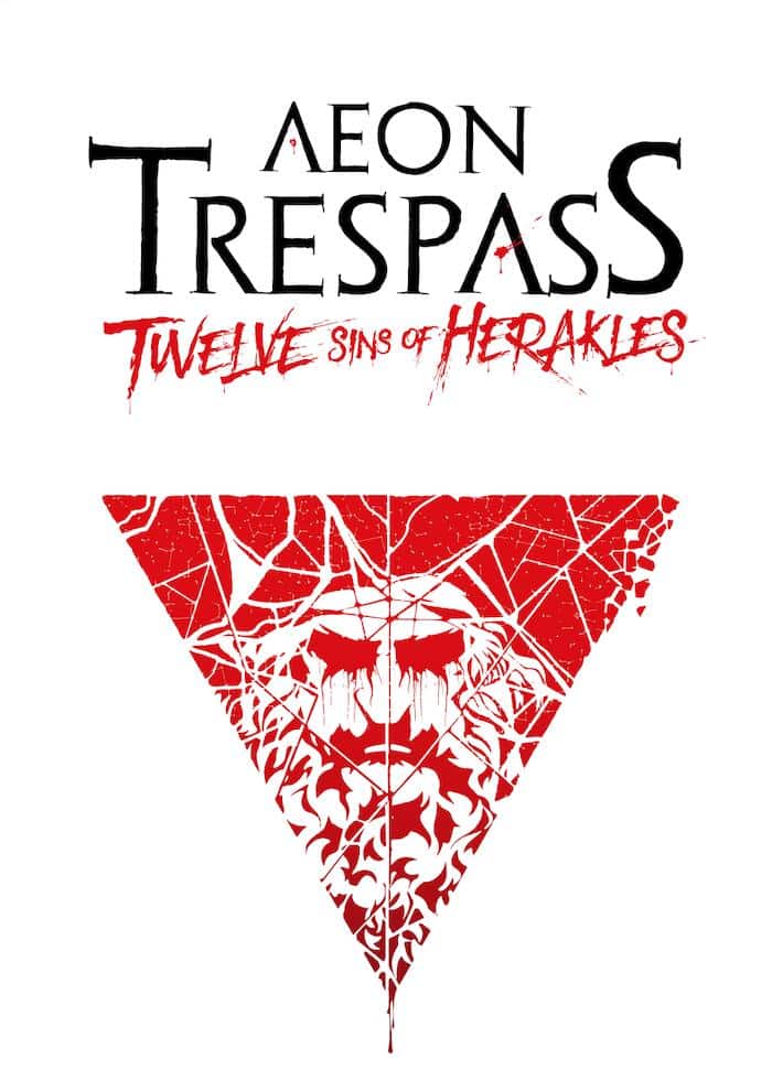 Aeon Trespass: Twelve Sins of Herakles - par Into The Unknown