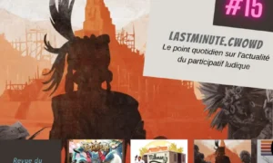Lasminute 15 : les jeux qui terminent leur financement ce week-end