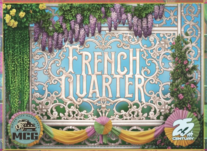 French Quarter - par Motor City Gameworks et 25th Century Games