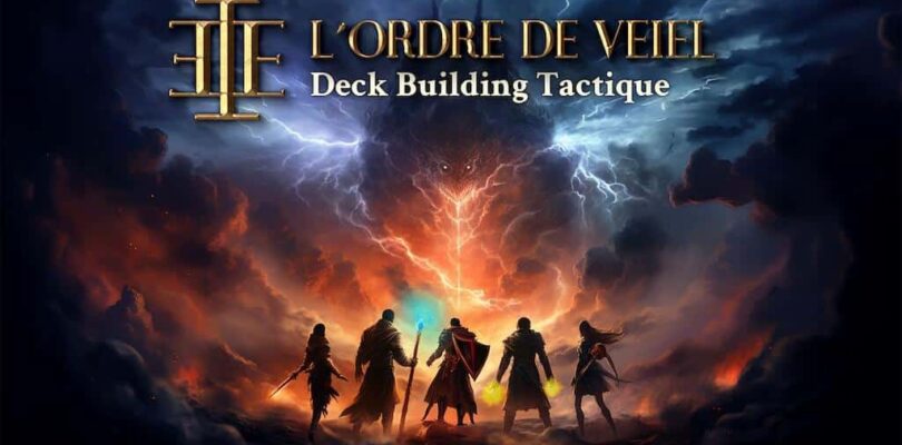 L'Ordre de Veiel : Deck Building Tactique - par Paria